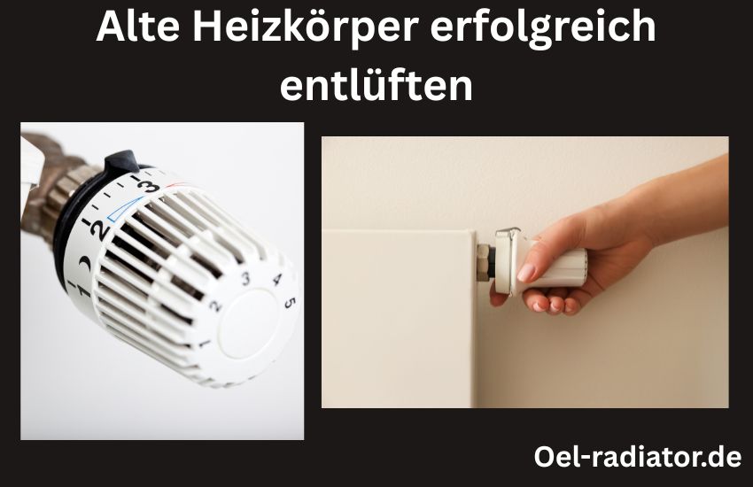 Alte Heizkörper erfolgreich entlüften